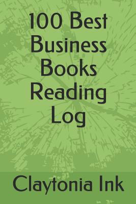 100 Best Business Books Reading Log 1091625735 Book Cover