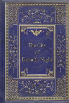 The City of Dreadful Night 1974123758 Book Cover