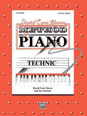 David Carr Glover Method for Piano Technic: Lev... 0757916708 Book Cover