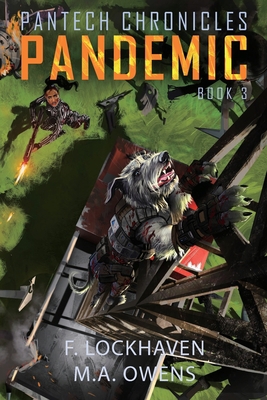 Pandemic (Book 3): PanTech Chronicles [Large Print] B0CK3QDHFW Book Cover