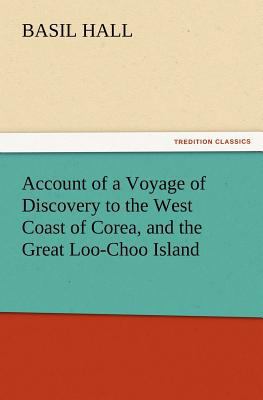 Account of a Voyage of Discovery to the West Co... 3847224166 Book Cover