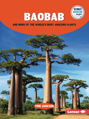 Baobab and More of the World's Most Amazing Plants B0C8LXF97J Book Cover