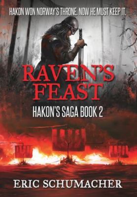 Raven's Feast (Hakon's Saga Book 2) 1715618262 Book Cover
