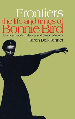 Frontiers: American Modern Dancer and Dance Edu... 9057550334 Book Cover
