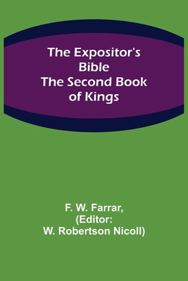 The Expositor's Bible: The Second Book of Kings 9355340869 Book Cover