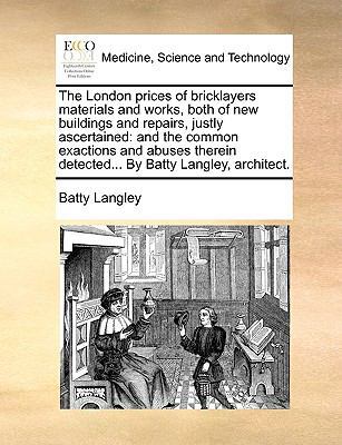 The London Prices of Bricklayers Materials and ... 1170487076 Book Cover