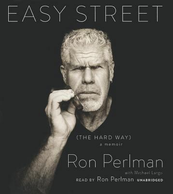 Easy Street: The Hard Way 1483021882 Book Cover