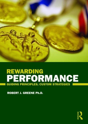 Rewarding Performance: Guiding Principles; Cust... 0415802830 Book Cover