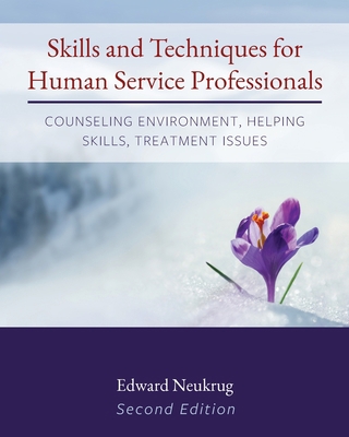 Skills and Techniques for Human Service Profess... 1793516979 Book Cover