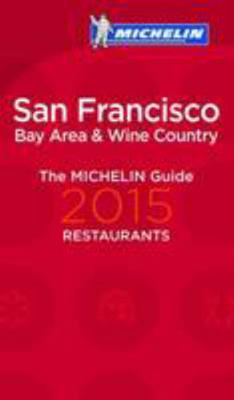 2015 Red Guide San Francisco (Michelin Red Guid... 2067198742 Book Cover