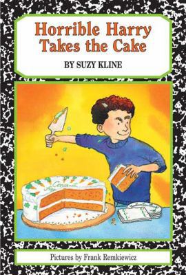 Horrible Harry Takes the Cake 0670060755 Book Cover