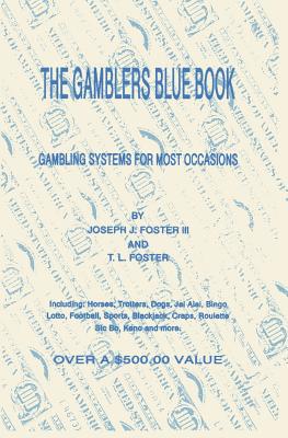 The Gamblers Blue Book: Gambling Systems for Mo... 1419649868 Book Cover