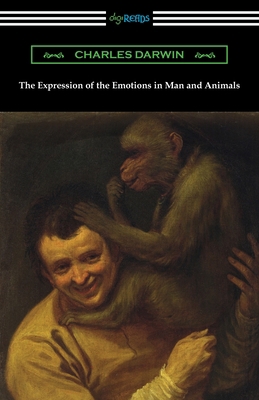 The Expression of the Emotions in Man and Animals 1420969889 Book Cover