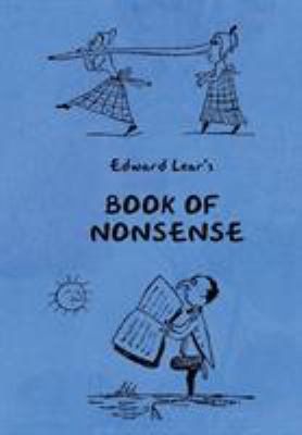 Book of Nonsense (Containing Edward Lear's comp... 1604449381 Book Cover