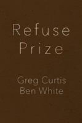 Refuse Prize 099616961X Book Cover