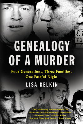 Genealogy of a Murder: Four Generations, Three ... 1324076127 Book Cover