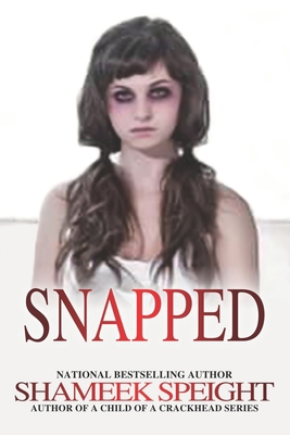 Snapped B0BD2V53YJ Book Cover