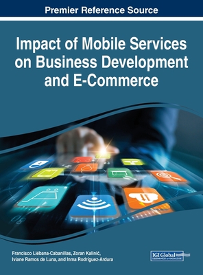 Impact of Mobile Services on Business Developme... 1799800504 Book Cover