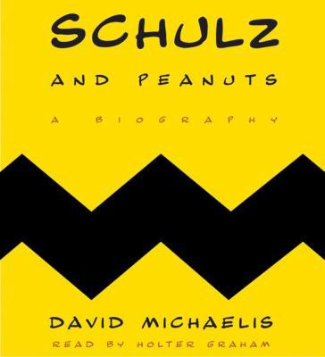 Schulz and Peanuts: A Biography 0061367079 Book Cover