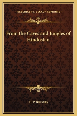 From the Caves and Jungles of Hindostan 1169320686 Book Cover