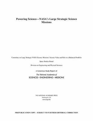 Powering Science: Nasa's Large Strategic Scienc... 0309463831 Book Cover