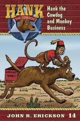 Hank the Cowdog and Monkey Business 1591882141 Book Cover