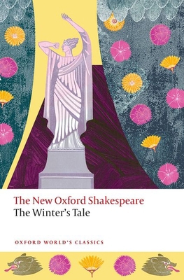 The Winter's Tale: New Oxford Shakespeare 0198871872 Book Cover