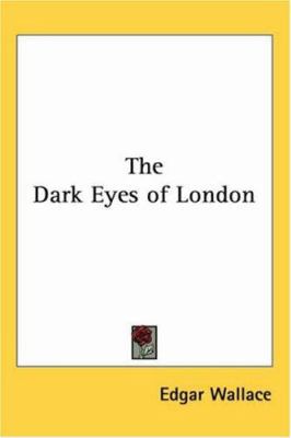 The Dark Eyes of London 1417920726 Book Cover