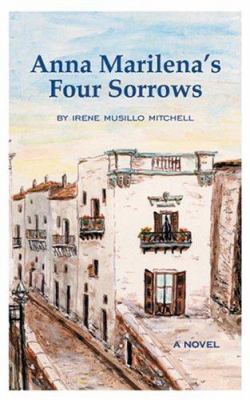 Anna Marilena's Four Sorrows 1418457140 Book Cover