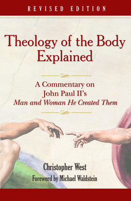 Theology Body Explained (Revised) 0819874256 Book Cover