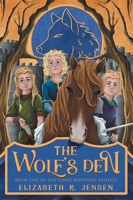 The Wolf's Den: Book One of the Three Brothers ... B0B1LLZ91W Book Cover