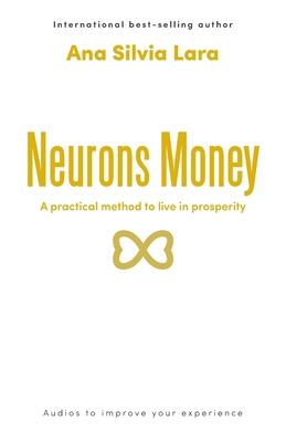 Neurons Money: A practical method to live in pr... B0CJXQW45J Book Cover