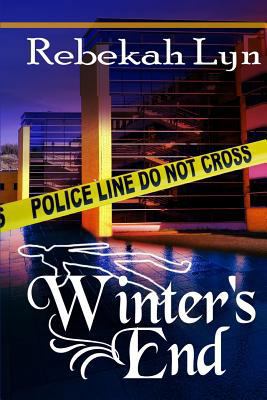 Winter's End: Seasons of Faith-Book Two 0615734774 Book Cover