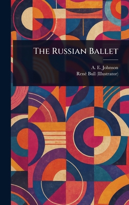 The Russian Ballet 1023524643 Book Cover