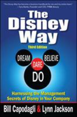 The Disney Way: Harnessing the Management Secre... 1259583872 Book Cover