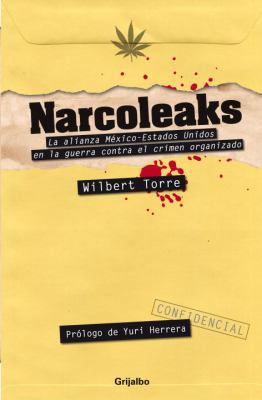 Narcoleaks (Spanish Edition) [Spanish] 6073113625 Book Cover