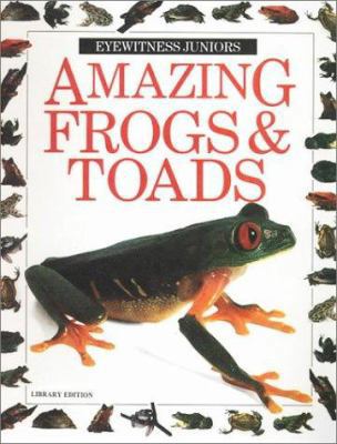 Amazing Frogs and Toads 0833558161 Book Cover