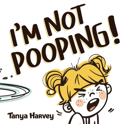 I'm Not Pooping 1069140309 Book Cover