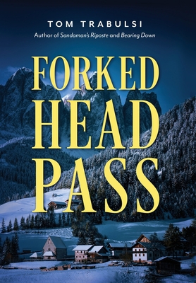 Forked Head Pass 1958217913 Book Cover