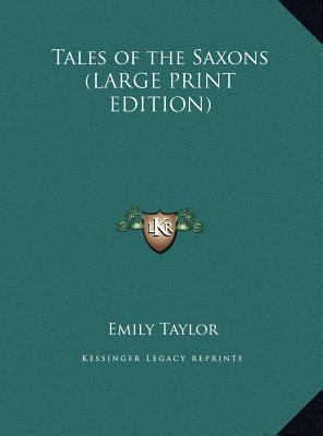 Tales of the Saxons [Large Print] 116983275X Book Cover