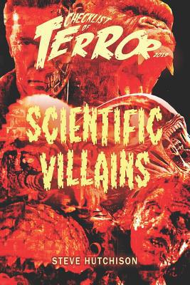 Checklist of Terror 2019: Scientific Villains 1096807009 Book Cover