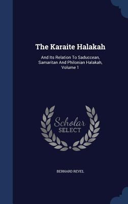 The Karaite Halakah: And Its Relation To Saducc... 1340136953 Book Cover