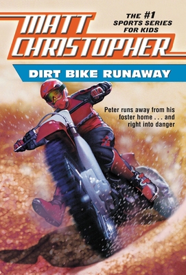 Dirt Bike Runaway B00A2MAOS4 Book Cover
