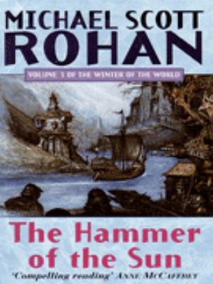 The Hammer of the Sun (Winter of the World, Boo... 1857233182 Book Cover