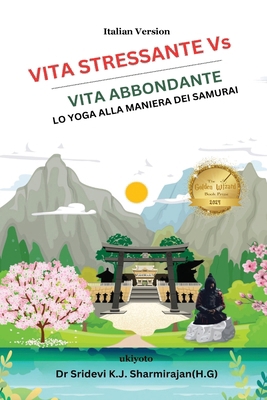 VIita Stressante Vs Vita Abbondante [Italian] 9361728636 Book Cover