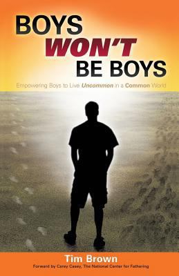 Boys Won't Be Boys 1628395788 Book Cover