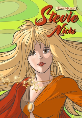 Female Force: Stevie Nicks 1956841377 Book Cover