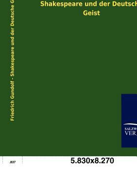 Shakespeare und der Deutsche Geist [German] 3846004871 Book Cover