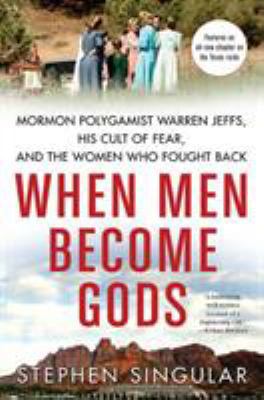 When Men Become Gods 0312564996 Book Cover