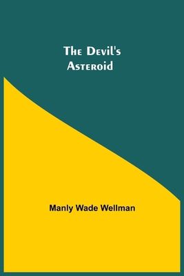 The Devil's Asteroid 9354845967 Book Cover